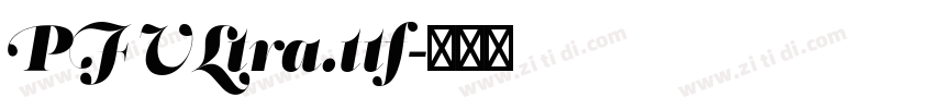 PF ULtra.ttf字体转换 PF ULtra.ttf字体转换